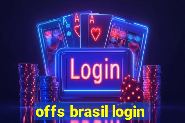 offs brasil login